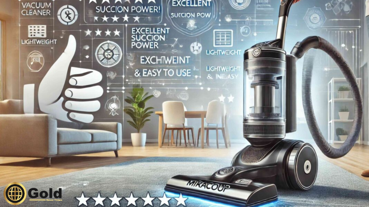 Vacuum Review Miracoup: